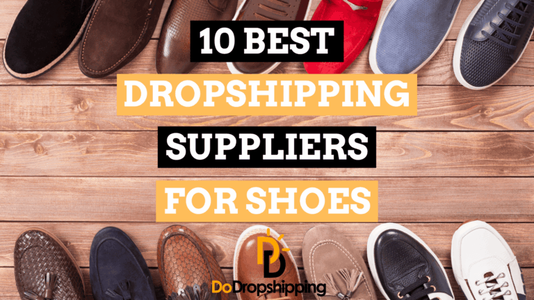 The 10 Best Suppliers for Dropshipping Shoes