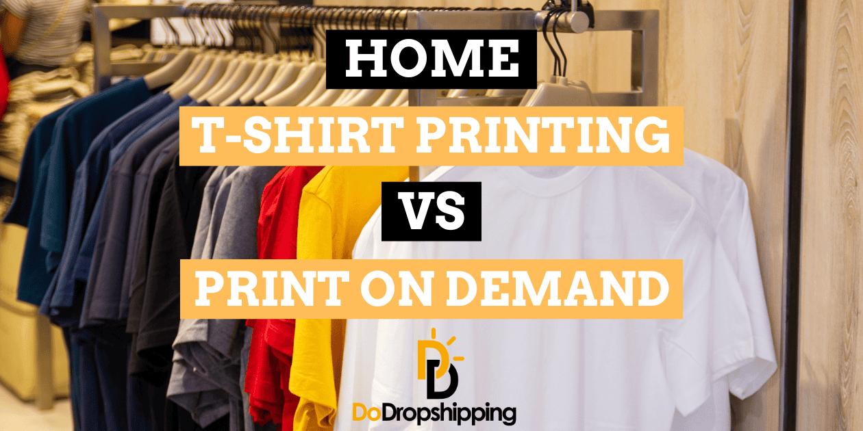 The Economics of Home T-Shirt Printing vs. Print on Demand