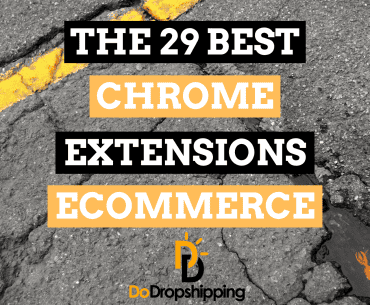 29 Best Chrome Extensions for Ecommerce