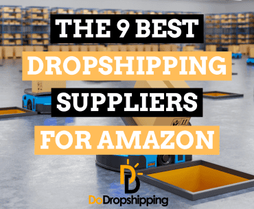 9 Best Dropshipping Suppliers for Selling on Amazon
