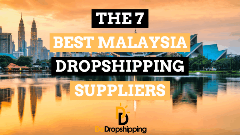 The 7 Best Dropshipping Suppliers in Malaysia (Free & Paid)