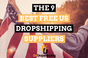 The 9 Best Free US Dropshipping Suppliers