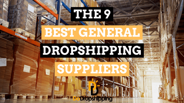 The Best General Dropshipping Suppliers for You