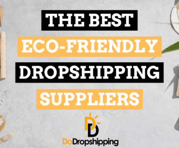 The Best Eco-Friendly Dropshipping Suppliers