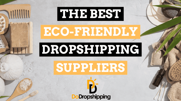 The Best Eco-Friendly Dropshipping Suppliers