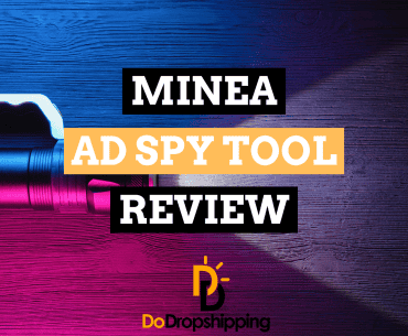 Minea Review: The Best Ad Spy Tool for Ecommerce?