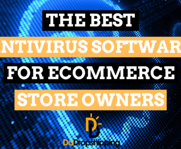 5 Best Antivirus Software for Ecommerce Store Owners