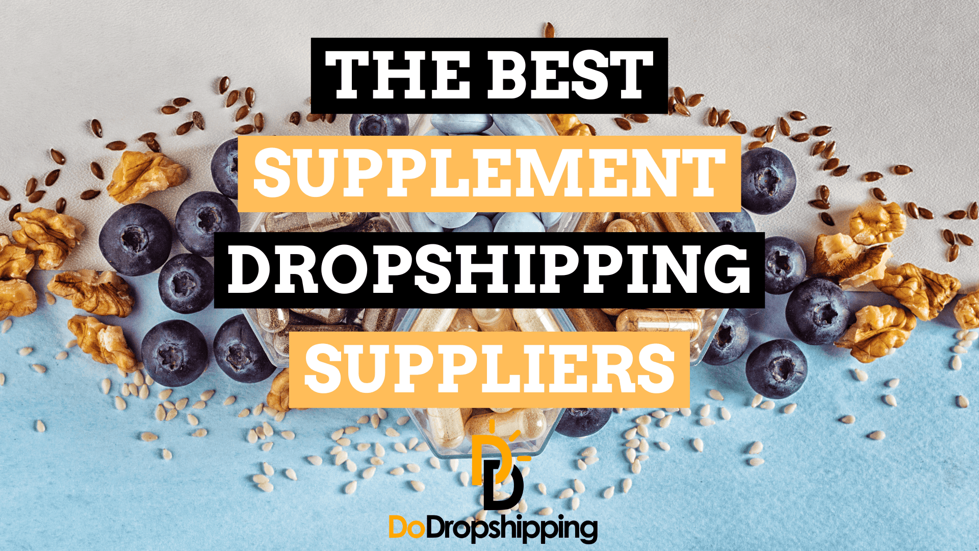 The Best Supplement Dropshipping Suppliers