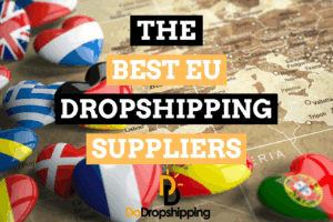The Best Dropshipping Suppliers in Europe (Free & Paid)