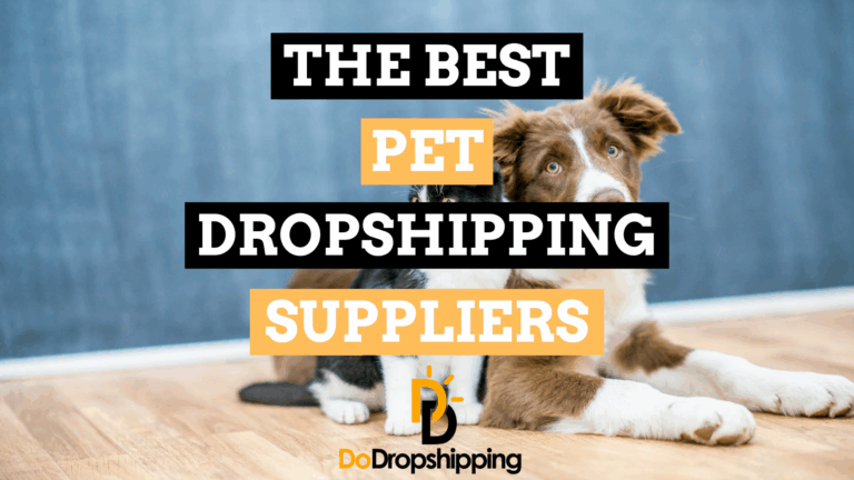 The Best Pet Dropshipping Suppliers (USA & Other Countries)