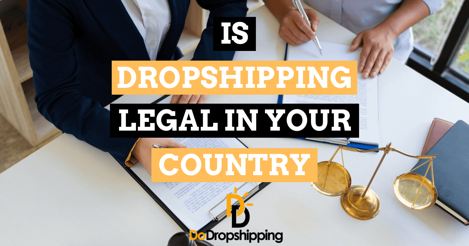 Is Dropshipping Legal in Your Country? (Top 9 Markets Guide)