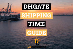 DHgate Shipping Time: What Should You Expect?