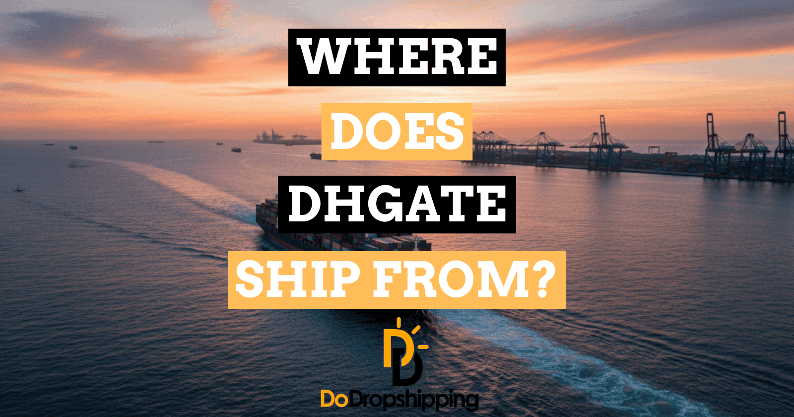 The place Does DHgate Ship From? (What You Ought to Know in 2026)