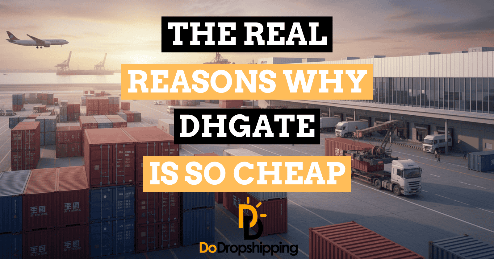 The Real Reasons Why Everything on DHgate Is So Cheap