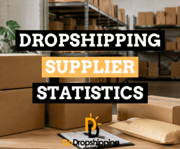 Dropshipping Supplier Statistics You Should Know