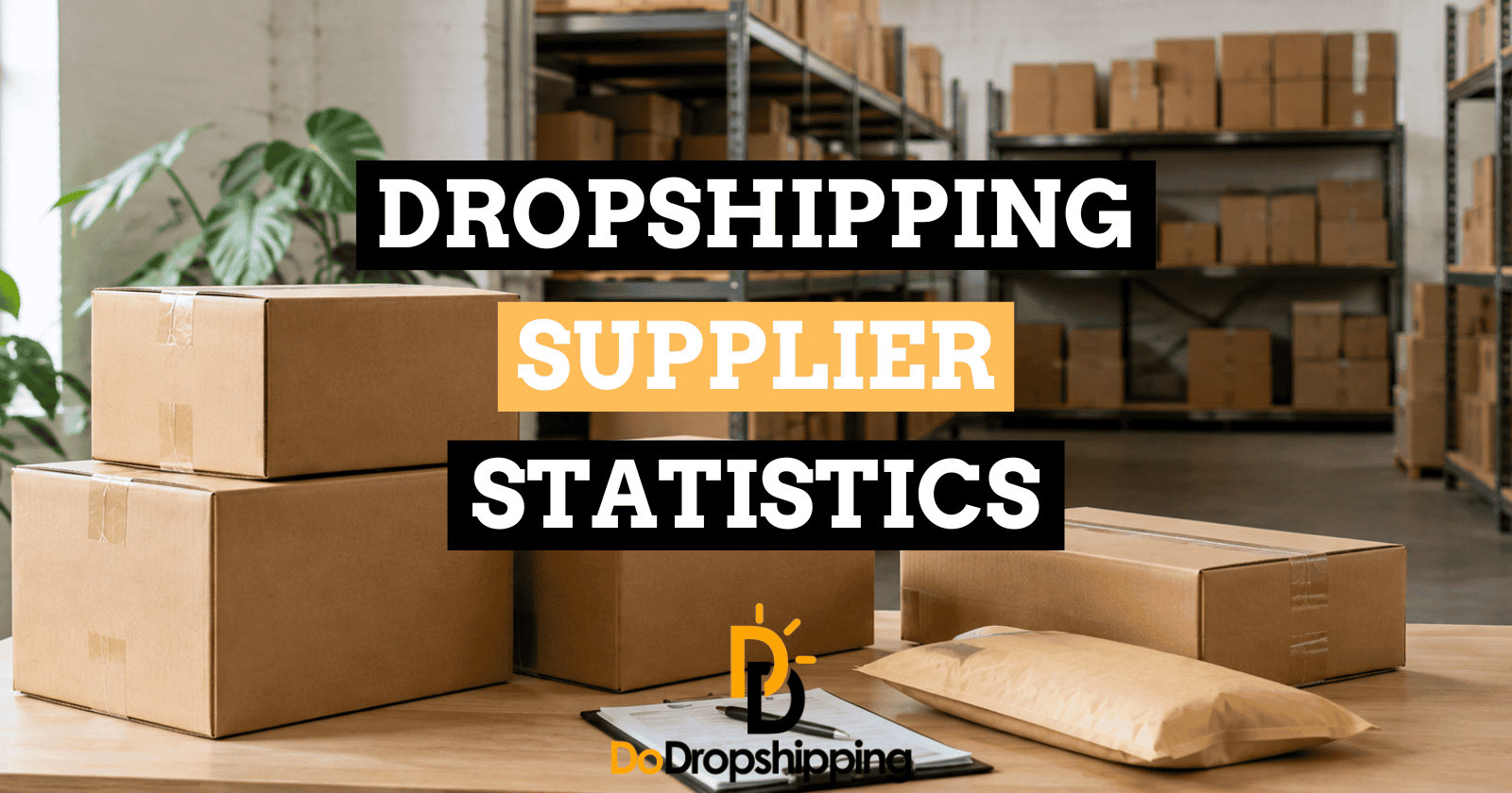 Dropshipping Supplier Statistics You Should Know